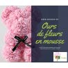 Ours en roses éternelles foam : Rose