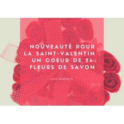 Coeur de roses de savon : Saint Valentin